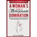 A Woman's Guide to Menopause Domination
