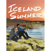 Iceland Summer: Travels Along the Ring Road