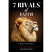 7 Rivals of Faith