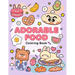 Adorable food coloring book: A Cute and Delicious Coloring Adventure for All Ages
