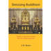 Sinicizing Buddhism: Studies in Doctrine, Practice, Fine Arts, Performing Arts