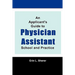 An Applicant's Guide To Physician Assistant School And Practice