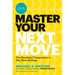 Master Your Next Move, with a New Introduction: The Essential Companion to the First 90 Days