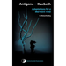 Antigone and Macbeth, Adaptations for a War-Torn Time