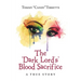 The "Dark Lord'S" Blood Sacrifice: A True Story