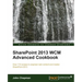 Sharepoint 2013 Wcm Advanced Cookbook