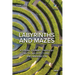 Labyrinths and Mazes: A Visual Journey Through Myth, Architecture, and Imagination