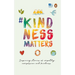 #Kindnessmatters: 50 Inspiring Stories of Empathy, Compassion and Kindness