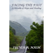 Facing the Past: A Novella of Hope and Healing