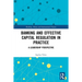 Banking and Effective Capital Regulation in Practice: A Leadership Perspective