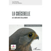 La crécerelle: ou le noble destin d'une prolétaire