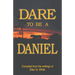 Dare to Be a Daniel