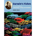 Darwin's Fishes: An Encyclopedia of Ichthyology, Ecology, and Evolution