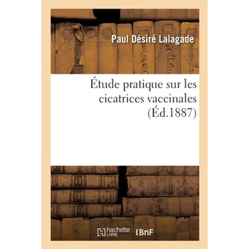 Étude pratique sur les cicatrices vaccinales