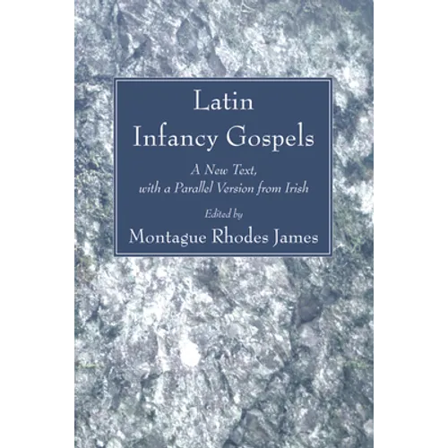 Latin Infancy Gospels