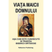 Viata Maicii Domnului