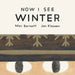 Now I See Winter