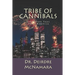 Tribe of Cannibals: Operation Take Down America