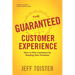 The Guaranteed Customer Experience: How to Win Customers by Keeping Your Promises