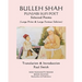 BULLEH SHAH PUNJABI SUFI POET Selected Poems: (Large Print & Large Format Edition)