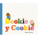 Bookie Y Cookie (Bookie and Cookie Spanish Edition)