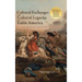 Cultural Exchanges and Colonial Legacies in Latin America: German Romanticism in Chile, 1800-1899