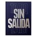 Sin Salida
