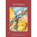 The Wild Rose: Stories of My Horses Volume 2