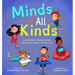 Minds of All Kinds: A Story about Celebrating How Every Brain Works in Its Own Way