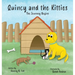 Quincy and the Kitties: The Journey Begins