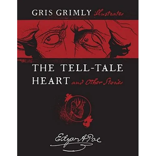The Tell-Tale Heart and Other Stories
