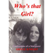 Who's That Girl? Confessions of a Stargazer