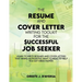 The Resume and Cover Letter Writing Toolkit for the Successful Job Seeker