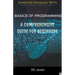 Basics of Programming: A Comprehensive Guide for Beginners