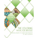 The Coloring Book for Writers: Writing Prompts to Launch Your Creativity