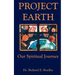 Project Earth: Our Spiritual Journey