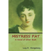 Mistress Pat: A Novel of Silver Bush