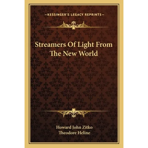 Streamers Of Light From The New World