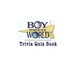 Boy Meets World: Trivia Quiz Book