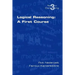 Logical Reasoning: A First Course