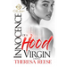 Innocence Of A Hood Virgin