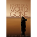 Echoes of a World Gone