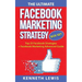 The Ultimate Facebook Marketing Strategy Guide: Top 25 Facebook Marketing Tips + Facebook Marketing Advanced Techniques