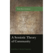 Semiotic Theory of Community: Josiah Royce's Absolute Pragmatism