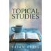 Topical Studies: Volume I
