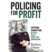 Policing for Profit: Exposing Corruption Between Police, Courts and Corporations