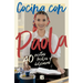 Cocina Con Paola / Cook with Paola