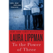 To the Power of Three