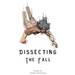 Dissecting the Fall