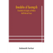 Anecdotes Of Aurangzib (Translated Into English With Notes) And Historical Essays
